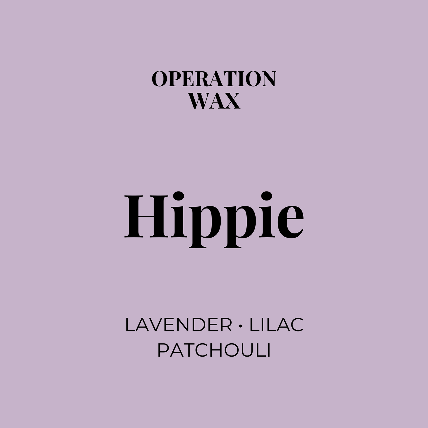 Hippie Hand Soap - Operation WaxOperation Wax