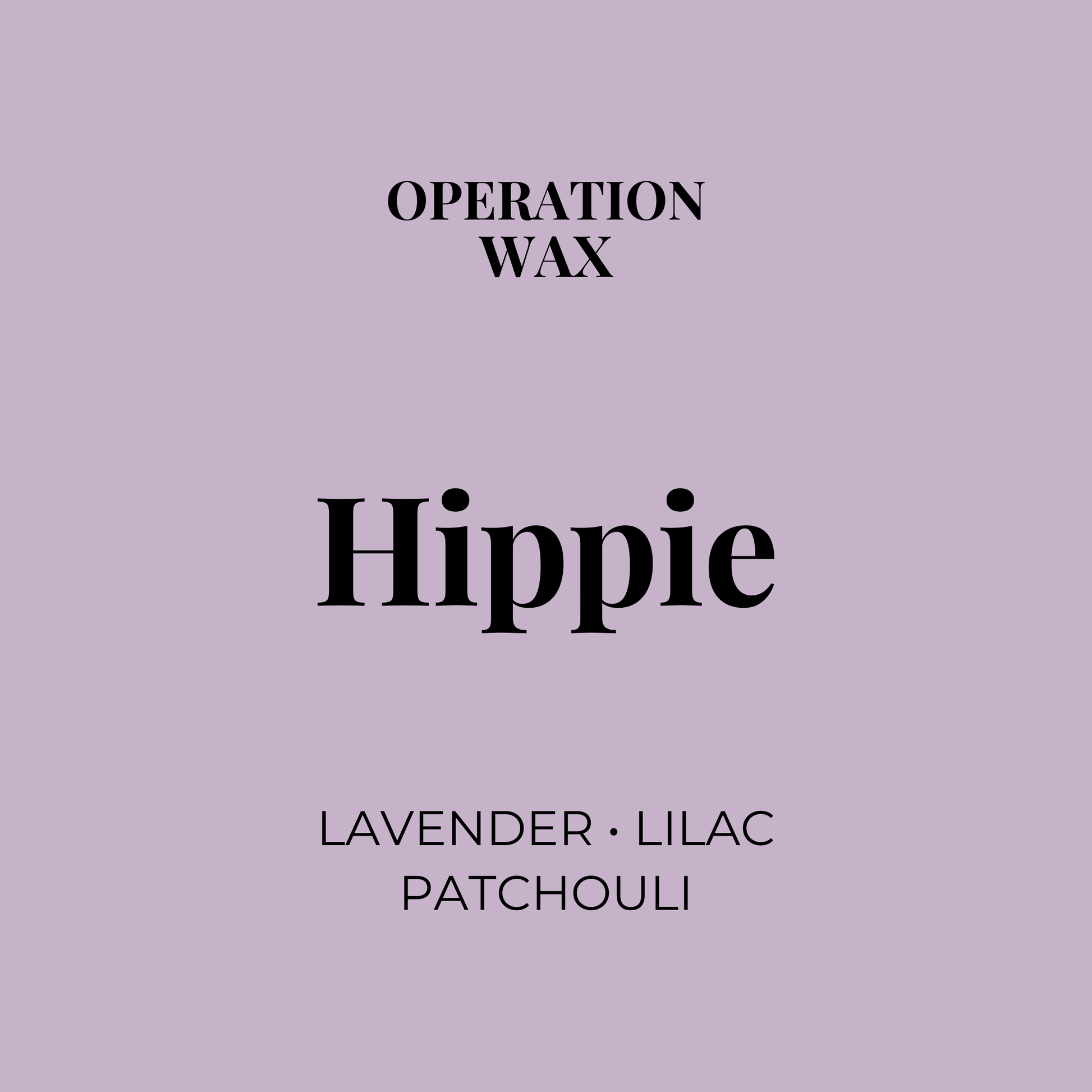 Hippie Hand Soap - Operation WaxOperation Wax