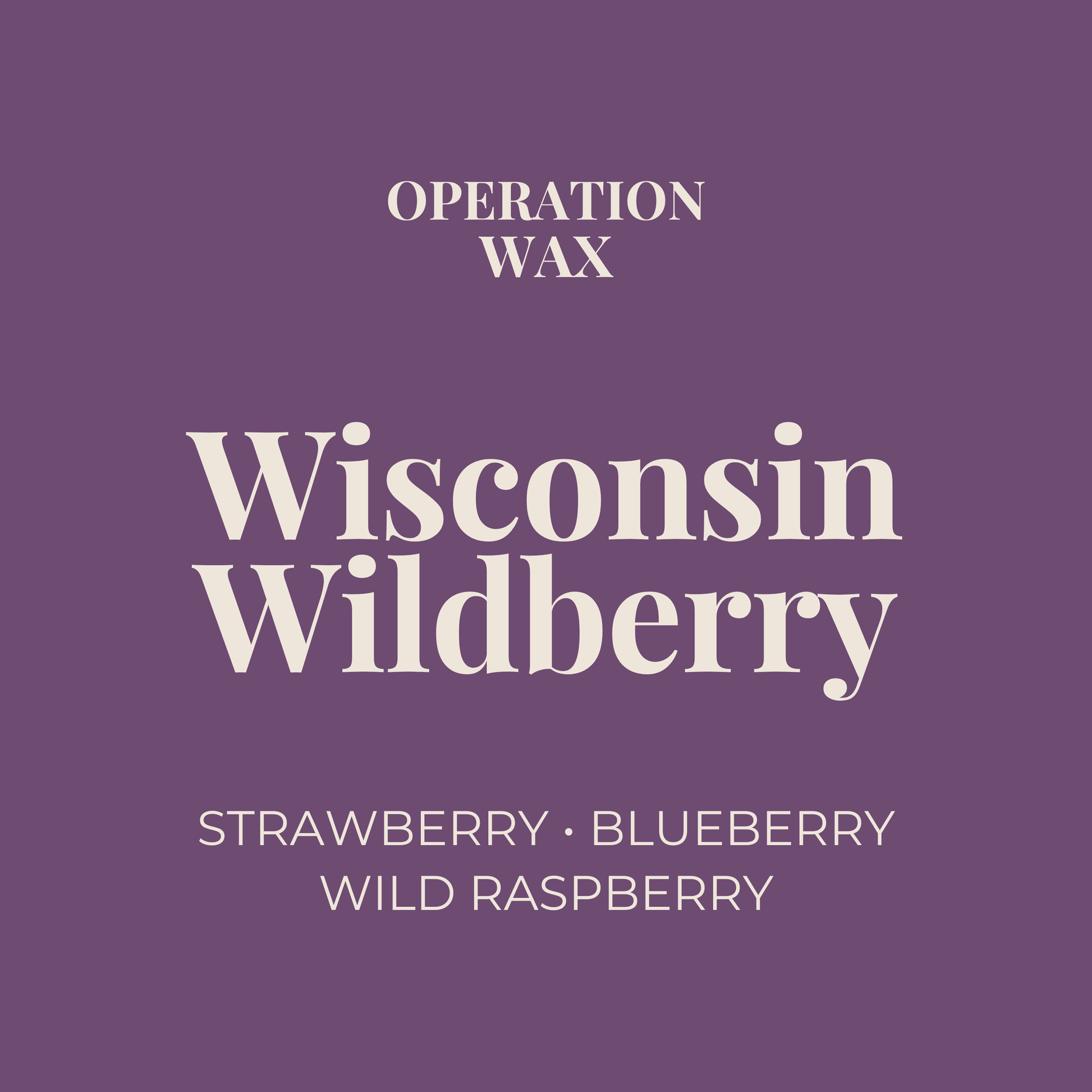 Wisconsin Wildberry - wood wick - Operation WaxOperation Wax